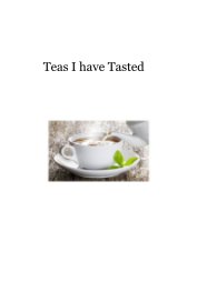 Teas I have Tasted book cover