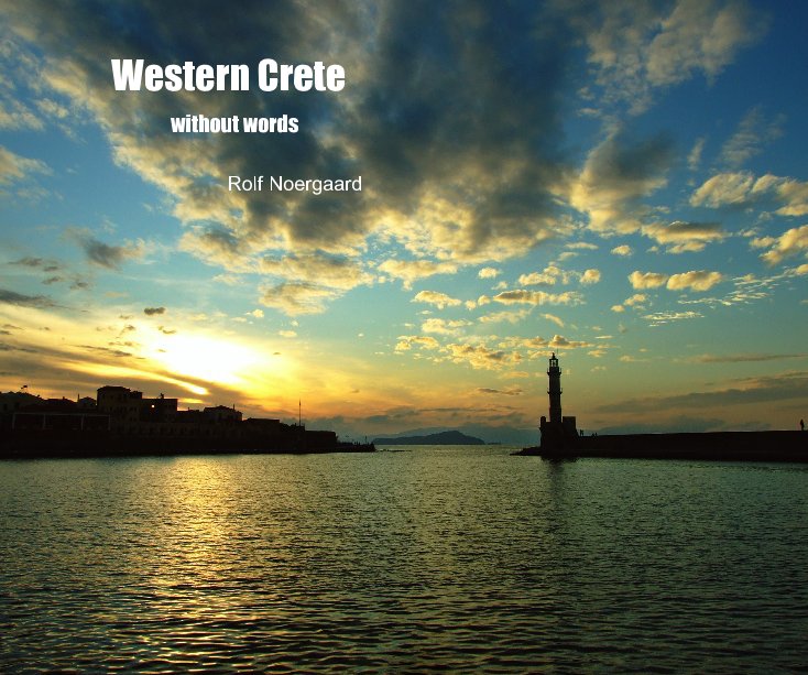 View Western Crete by Rolf Noergaard