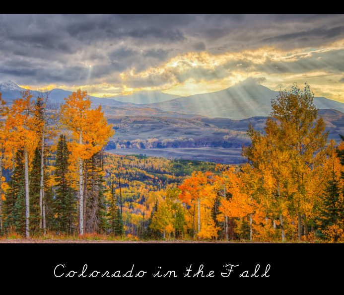 View Colorado in the Fall by Roger Kiel
