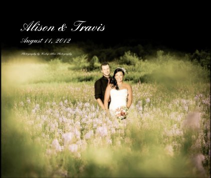 Alison & Travis August 11, 2012 book cover