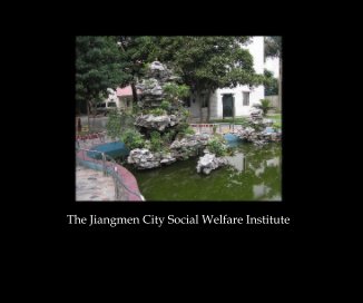 The Jiangmen City Social Welfare Institute book cover