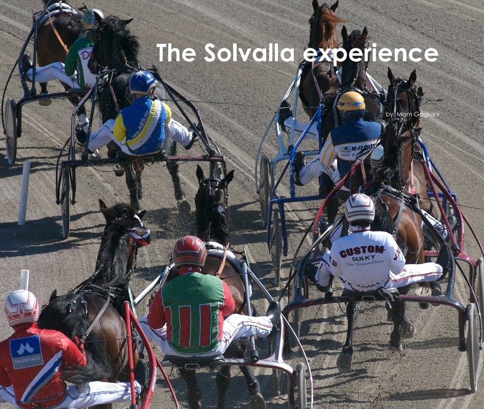 View The Solvalla experience by Mam Gagliani
