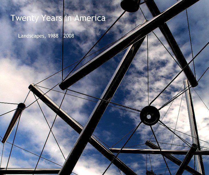 View Twenty Years in America by Hans Zeller