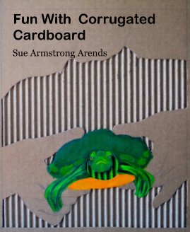Fun With Corrugated Cardboard book cover