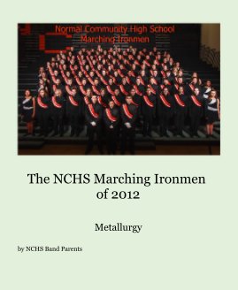 The NCHS Marching Ironmen of 2012 book cover