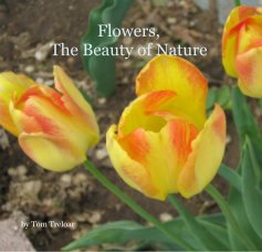 Flowers, The Beauty of Nature book cover