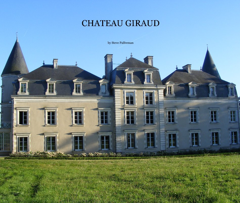 Ver CHATEAU GIRAUD por Steve Palfreman