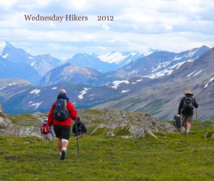Wednesday Hikers 2012 book cover