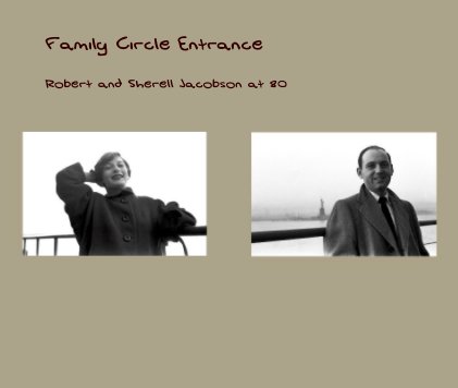 Family Circle Entrance Robert and Sherell Jacobson at 80 book cover