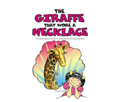 The Giraffe That Wore A Necklace book cover