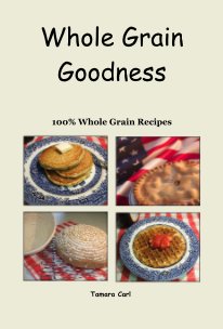 Whole Grain Goodness book cover