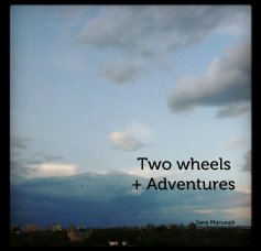 Two wheels + Adventures book cover