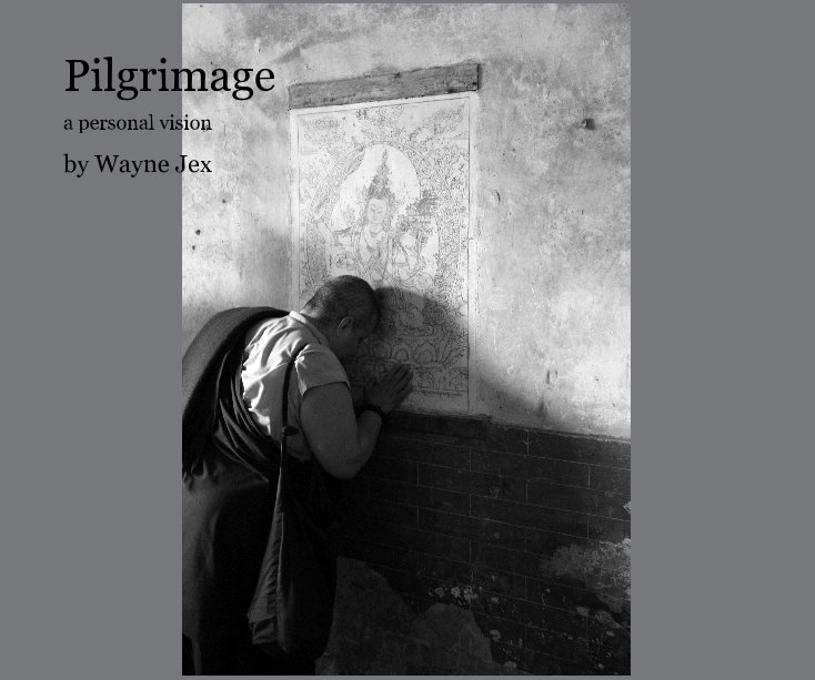 View Pilgrimage by Wayne Jex