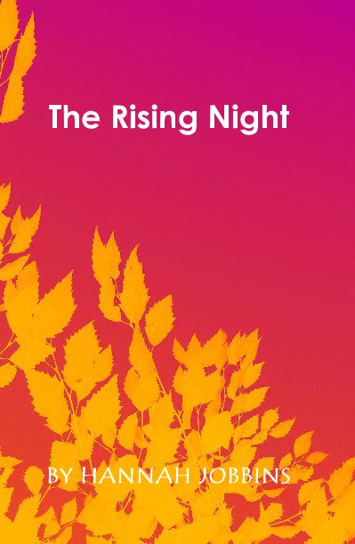 View The Rising Night by HANNAH JOBBINS