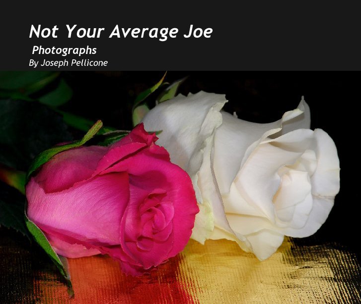 Bekijk Not Your Average Joe op Joseph Pellicone