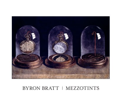 Byron Bratt Mezzotints book cover