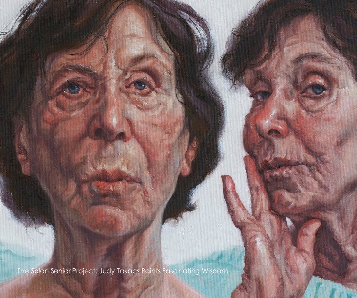 View The Solon Senior Project: Judy Takács Paints Fascinating Wisdom by Judy Takács