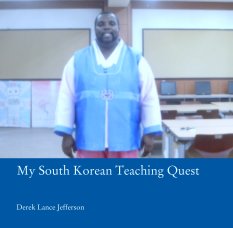 My South Korean Teaching Quest book cover