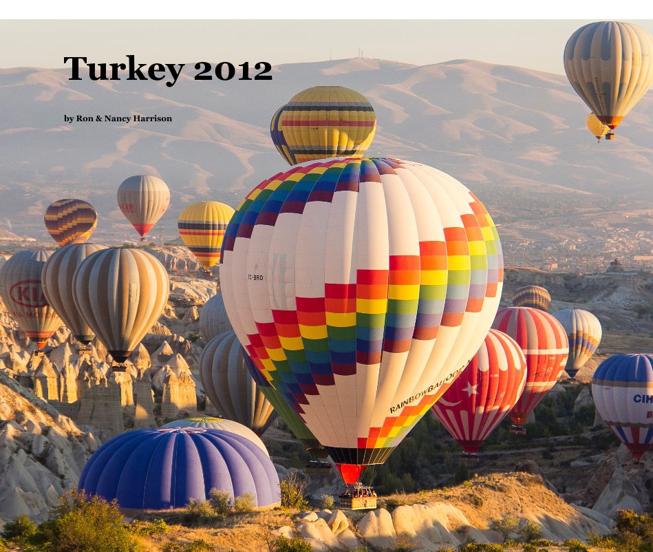 Bekijk Turkey 2012 by Ron & Nancy Harrison op RONHARRISON