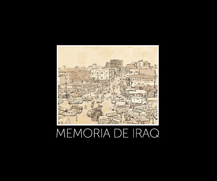 Ver Memoria de Iraq por Memoria de Iraq