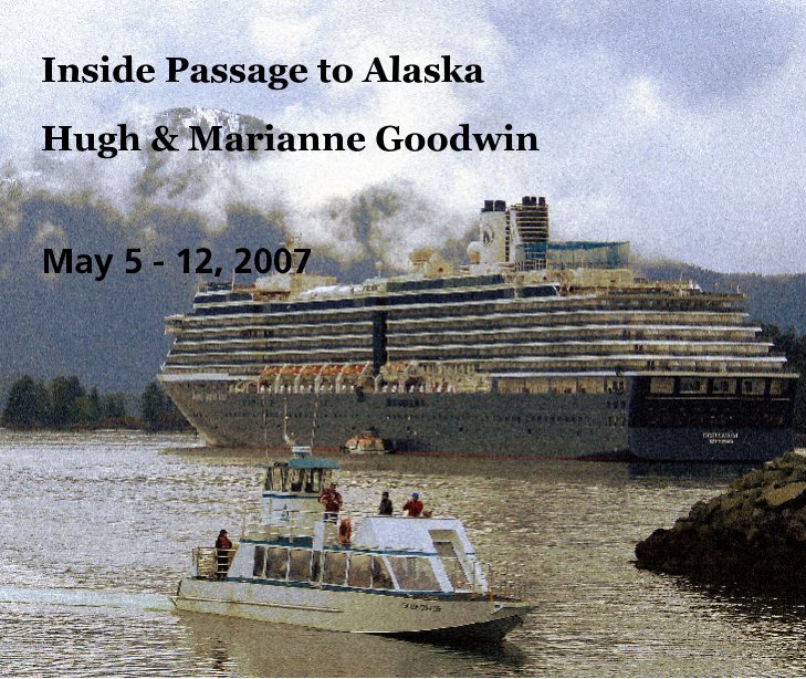 View Inside Passage to Alaska by hughgoodwin