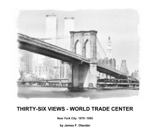 THIRTY-SIX VIEWS - WORLD TRADE CENTER book cover