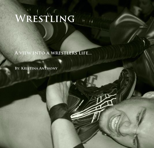 View Wrestling by By: Kristina Anthony