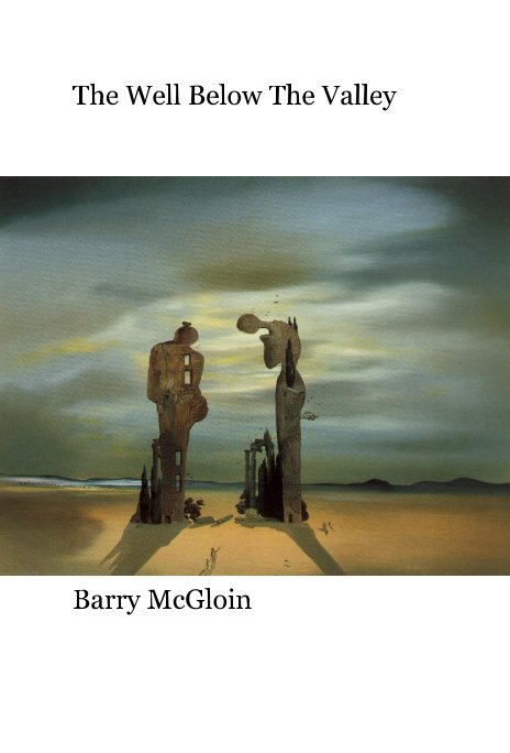 Ver The Well Below The Valley por Barry McGloin