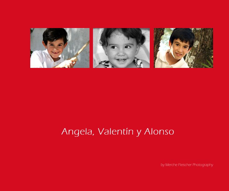 Ver Angela, Valentin y Alonso por Merche Fleischer Photography