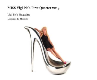 MISS Vigi Pic's First Quarter 2013 book cover