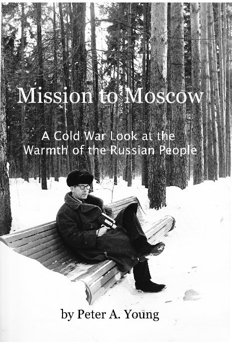 View Mission to Moscow by Peter A. Young