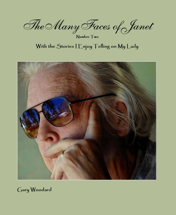 Ver TheManyFaces ofJanet Number Two por Gary Woodard