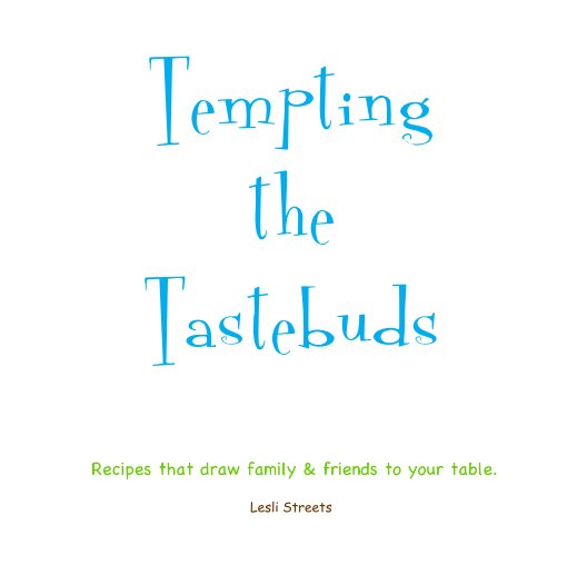 Bekijk Tempting the Tastebuds op Lesli Streets