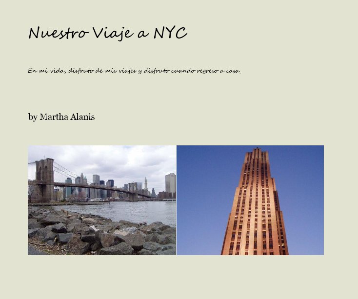 View Nuestro Viaje a NYC by Martha Alanis