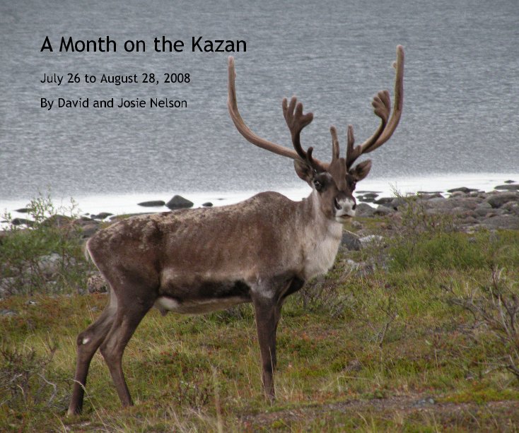 Bekijk A Month on the Kazan op David and Josie Nelson
