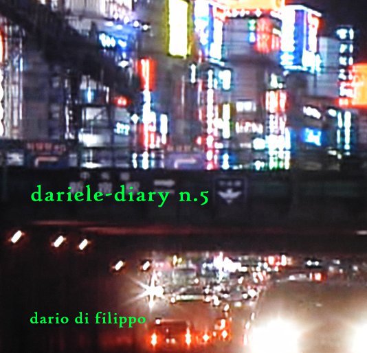 View dariele-diary n.5 by dario di filippo