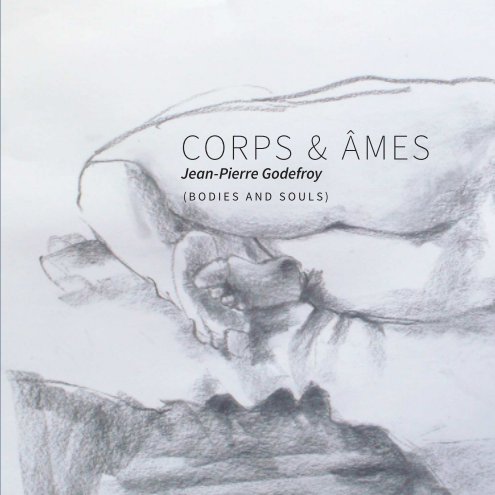 View Corps & âmes by Jean-Pierre Godefroy