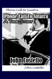 Phone Call to Sinatra book cover