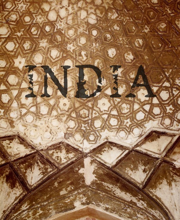 View INDIA by scottirvine