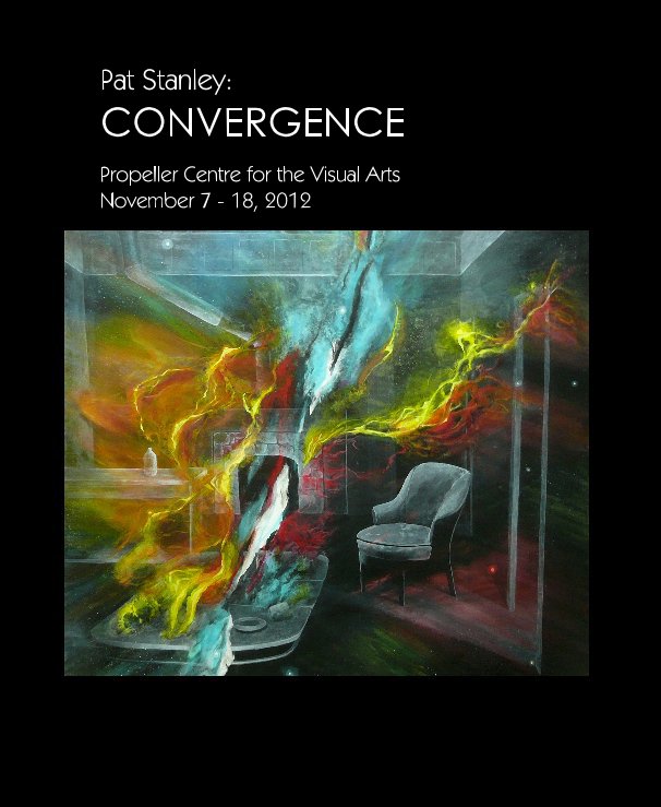View Pat Stanley: CONVERGENCE by Pat Stanley