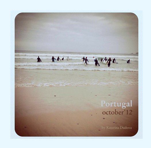 Ver Portugal
october'12 por Katerina Dudova