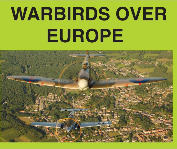 View Warbirds Over Europe by Kedar Sudhir Karmarkar