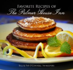Favorite Recipes of The Palmer House Inn book cover