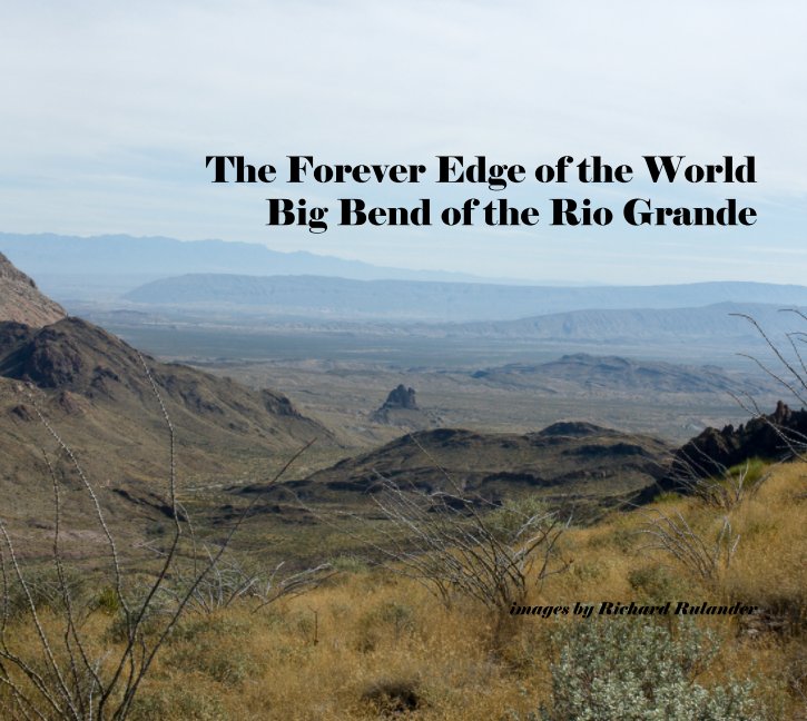 Visualizza The Forever Edge of the World di Richard Rulander