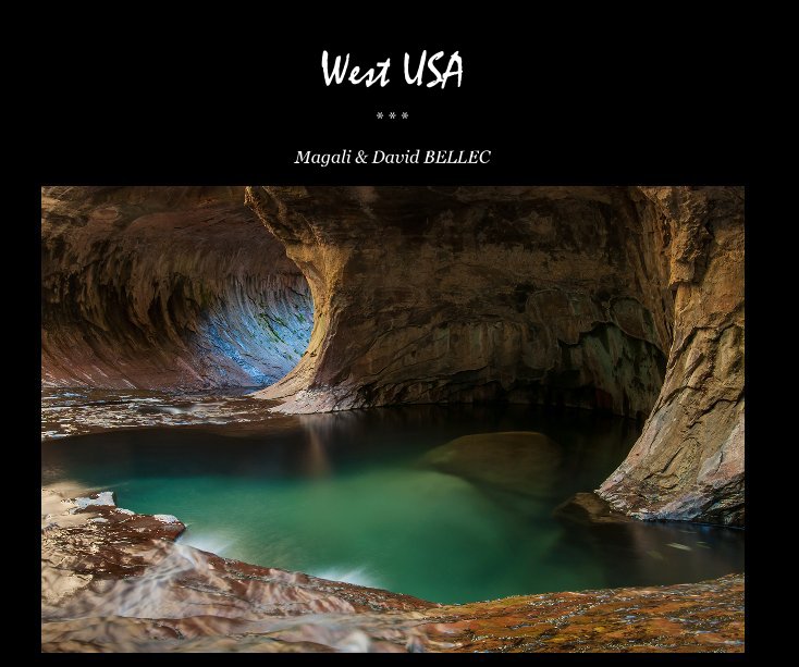 View West USA by Magali & David BELLEC