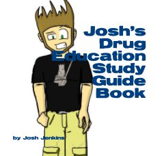 Josh's Drug Education Study Guide Book book cover