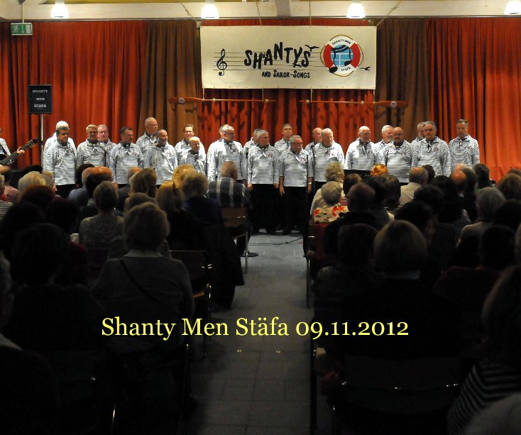 Ver Shanty Men Stäfa 09.11.2012 por wf-foto Werner Friedli