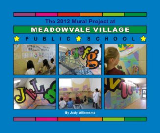 A Mural Project at Meadowvale Village PS book cover