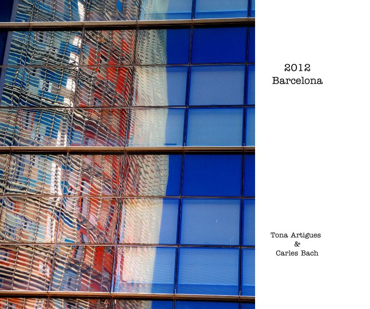 Visualizza 2012 Barcelona di T. Artigues & C. Bach