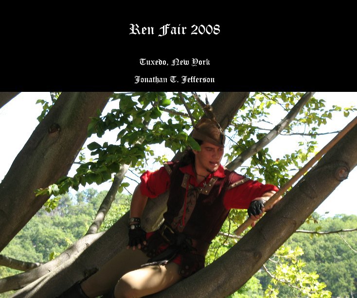 Bekijk Ren Fair 2008 op Jonathan T. Jefferson